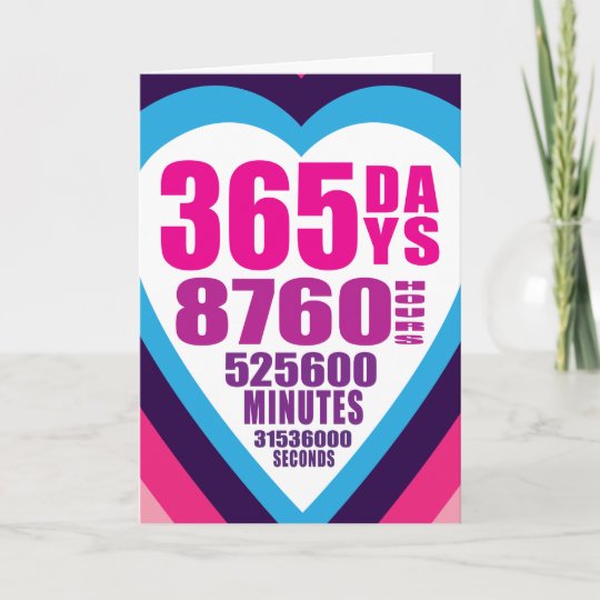 Anniversary Card 365 Days 1 Love Zazzle Co Uk