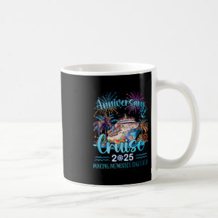Anniversary Cruise 2025 Making Memories Together  Coffee Mug