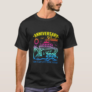 Anniversary Cruise 2026 Making Memories Together V T-Shirt
