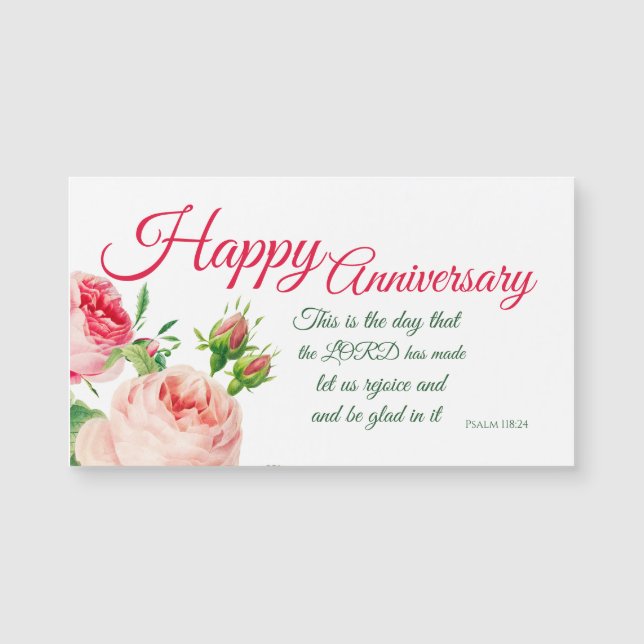 Anniversary Floral Psalm 118:24   Magnet (Front)
