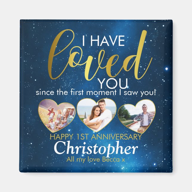 Anniversary I have Loved You Since Photo Collage Magnet (Front)