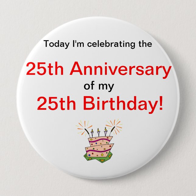 Anniversary of Birth 10 Cm Round Badge (Front)