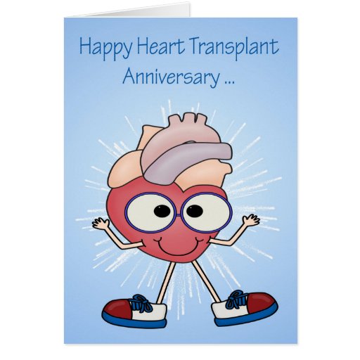 Anniversary Of Heart Transplant greeting cards Zazzle
