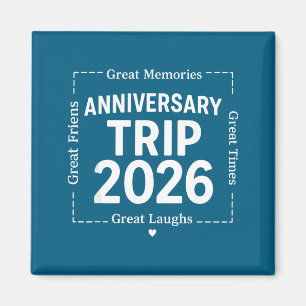 Anniversary Trip Couples Trip Husband Artwork Magnet