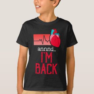 Annnnd I'm Byck Heart Disease Awareness T-Shirt