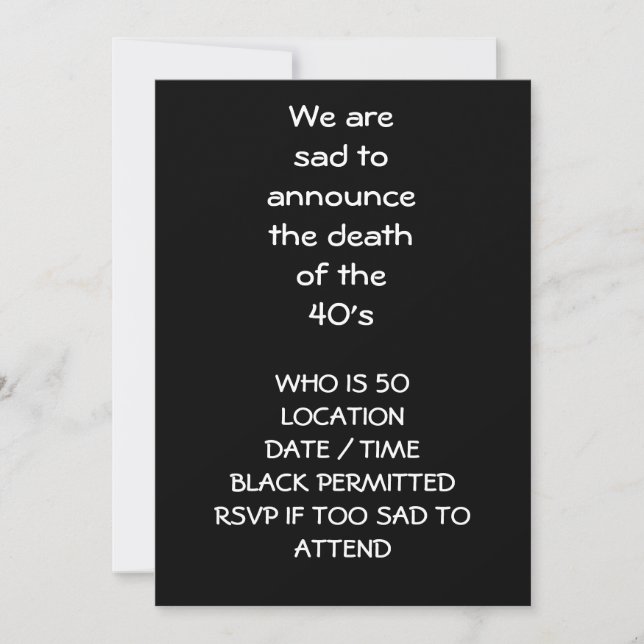 "ANNOUCE DEATH OF 40'S" 50TH INVITATION (Front)