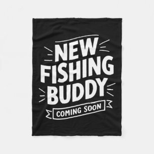 Announcement New Fishing Buddy Coming Soon Fleece Blanket