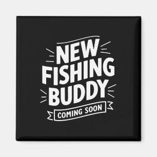 Announcement New Fishing Buddy Coming Soon  Magnet