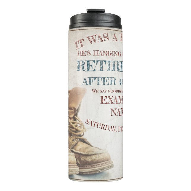 Announcement of retirement with old boots V2.0 Thermal Tumbler (Front)
