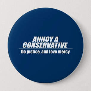 Annoy a Conservative - do justice 10 Cm Round Badge