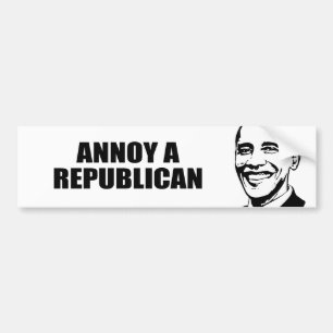 ANNOY A REPUBLICAN BUMPER STICKER