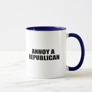 ANNOY A REPUBLICAN MUG