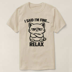 Annoyed Cat Expression Design with Attitude Quote T-Shirt