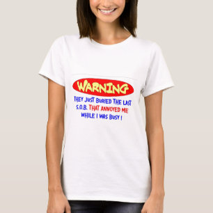 ANNOYED ME T-Shirt