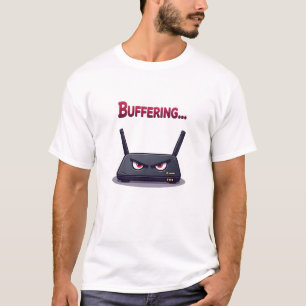 Annoyed Router T-Shirt Buffering Internet Slowdo