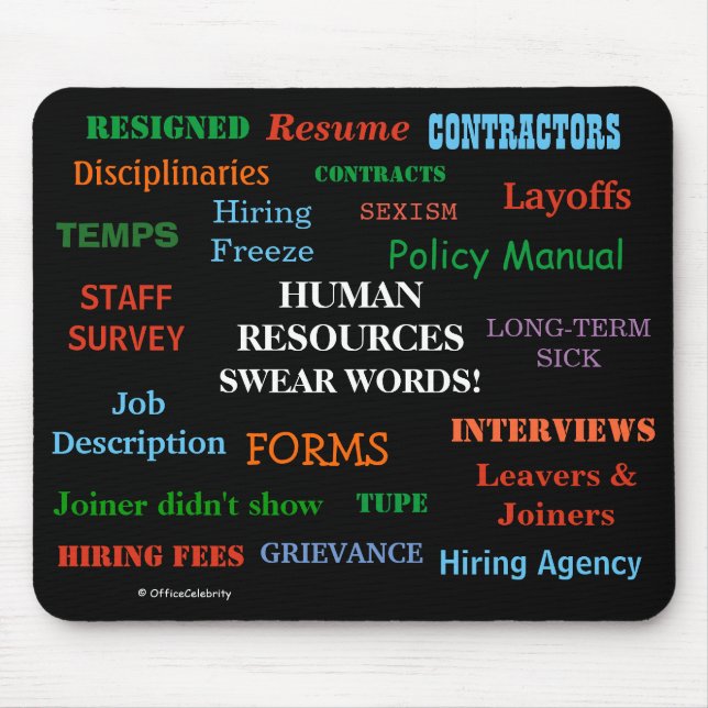 Annoying But Funny Human Resources HR Joke Gift Mouse Mat (Front)