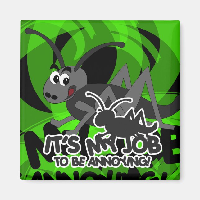 Annoying Cricket Magnet (Front)