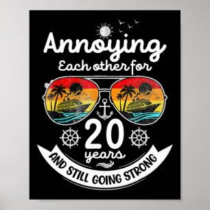 Annoying Each Other 20 Year 20th Wedding Anniversa Poster