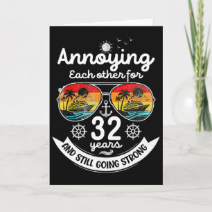 Annoying Each Other 32 Year 32nd Wedding Anniversa Card