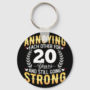 Annoying Each Other For 20 Years - 20th Wedding An Key Ring