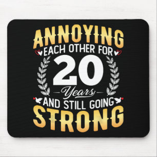 Annoying Each Other For 20 Years - 20th Wedding An Mouse Mat