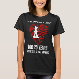 Annoying Each other for 20 Years And Still Going S T-Shirt