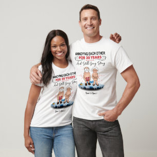 Annoying Each Other For, Personalised Accent T-Shirt
