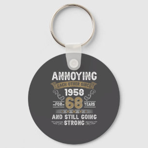 Annoying Each Other Since 1958 Couple Wedding Anni Key Ring