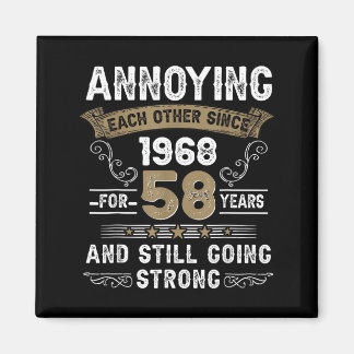 Annoying Each Other Since 1968 Married Couples Hus Magnet