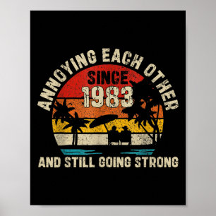 Annoying Each Other Since 1983 42nd Anniversary  Poster
