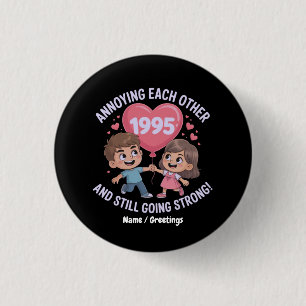 Annoying Each Other Since 1995 Wedding Anniversary 3 Cm Round Badge
