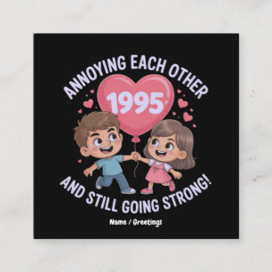 Annoying Each Other Since 1995 Wedding Anniversary Square Business Card