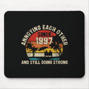 Annoying Each Other Since 1997 28 Years Married  Mouse Mat