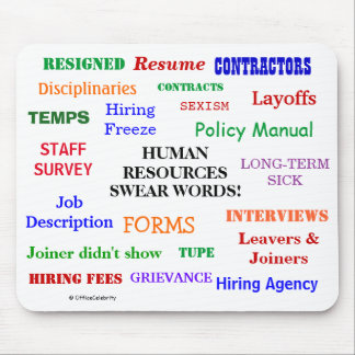 Annoying Funny Human Resources Swear Words Gift Mouse Mat