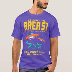 Annual Area 51 5K Fun Run Funny Raid Gift They Ca T-Shirt