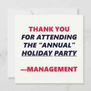 Annual Holiday Party Funny Thank You Office Humour