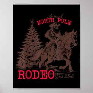 Annual North Le Rodeo Santa Western Cowboy Christm Poster