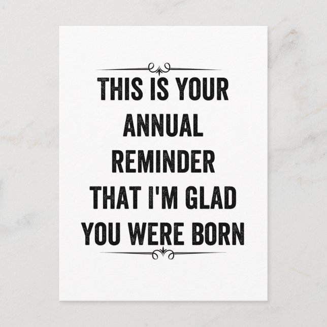 Annual Reminder Snarky Birthday Thank You Card (Front)