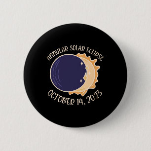 Annular Solar Eclipse Oct 14 6 Cm Round Badge
