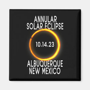 Annular Solar Eclipse T - Albuquerque New Mexico  Magnet