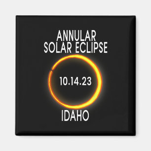 Annular Solar Eclipse T - Idaho  Magnet