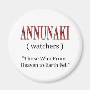 Annunaki From Heaven to Earth Fell Magnet