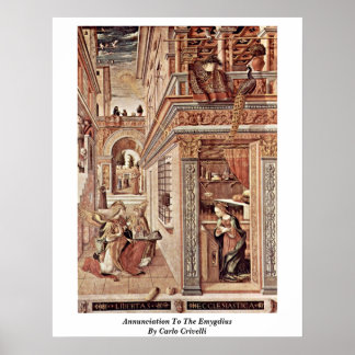 Annunciation To The Emygdius By Carlo Crivelli Poster