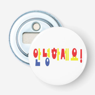 Annyeong Haseyo! Korean Hello! 안녕하세요 Hangul Script Bottle Opener