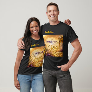 Anointed With Joy T-Shirt
