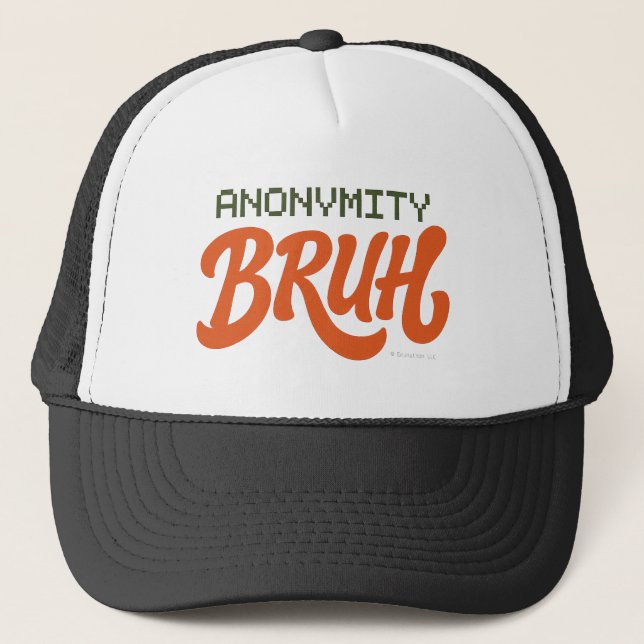 Anonymity Bruh - Hat (Front)