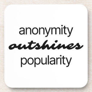 Anonymity Hard Plastic Coaster