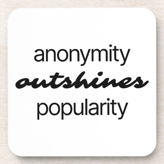 Anonymity Hard Plastic Coaster (Front)