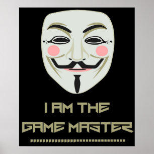 Anonymous I Am The Game Master PZ1 Project Zorgo Poster