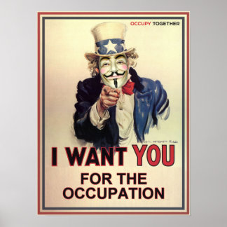 Anonymous Sam Wants You For The Occupation Poster